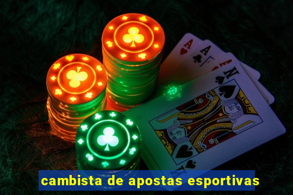 cambista de apostas esportivas